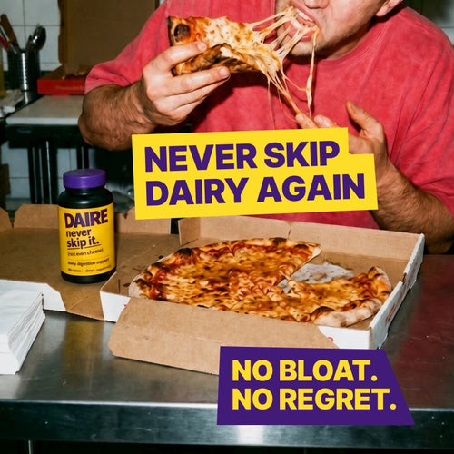 Person eating cheesy pizza next to a Daire dairy digestion supplement bottle — never skip dairy again